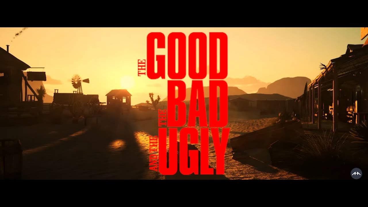 The Good, the Bad and the Ugly | Unreal Engine 5 | AMBIENCE