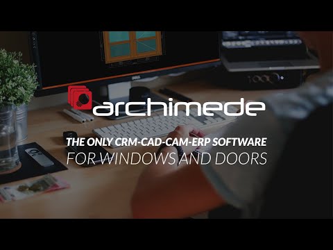 Archimede - software CRM CAD CAM ERP windows doors