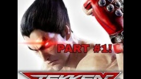 Lets Play:TEKKEN MOBILE Part #1 Humble Beginnings.