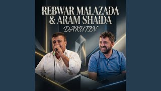 Aya W Oiya (feat. Aram Shaida) - Rebwar Malazada
