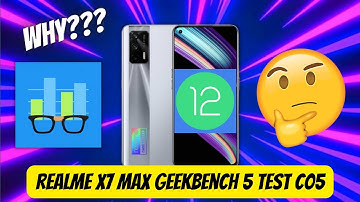 Geekbench 5 test in Realme X7 Max c05 update!🙄
