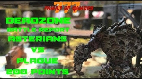 DEADZONE BATREP-ASTERIANS VS PLAGUE (200 POINTS)