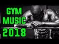 Workout music 2018  gym motivation music 4