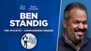 Commanders Insider Ben Standig Talks Daniels, Dotson Trade | Full Interview | The Rich Eisen Show