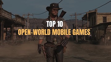 Top 10 Open World Mobile Games Like Red Dead Redemption (Android & iOS) | Play Real Verse🔥