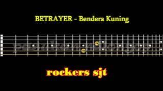 BETRAYER - Bendera Kuning guitar tutorial