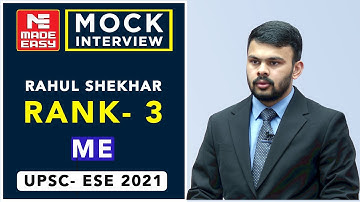 UPSC | ESE-2021 | Mock Interview | Rahul Shekhar | AIR- 03 | Mechanical Engg. | By MADE EASY Experts
