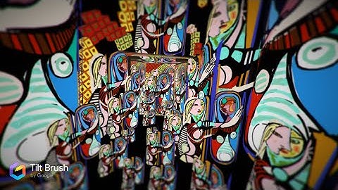The Making of Picasso Would Have Loved Tilt Brush
