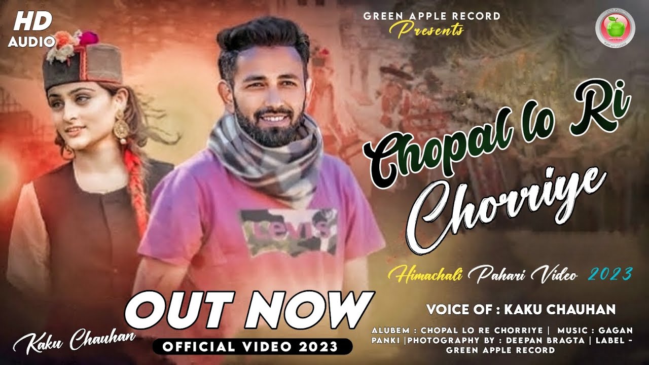 Kaku Chauhan  Chopal Lo Ri Chorriye Latest New Himachali Pahari Song 2023  New Pahari Song 2023