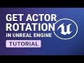 Why Is My UE5 Actor Facing the Wrong Direction? (Get Actor Rotation)