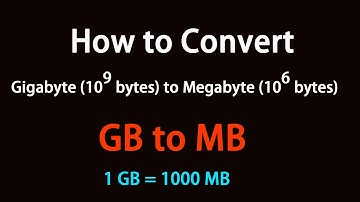 How to Convert Gigabyte (10⁹ bytes) to Megabyte (10⁶ bytes)?