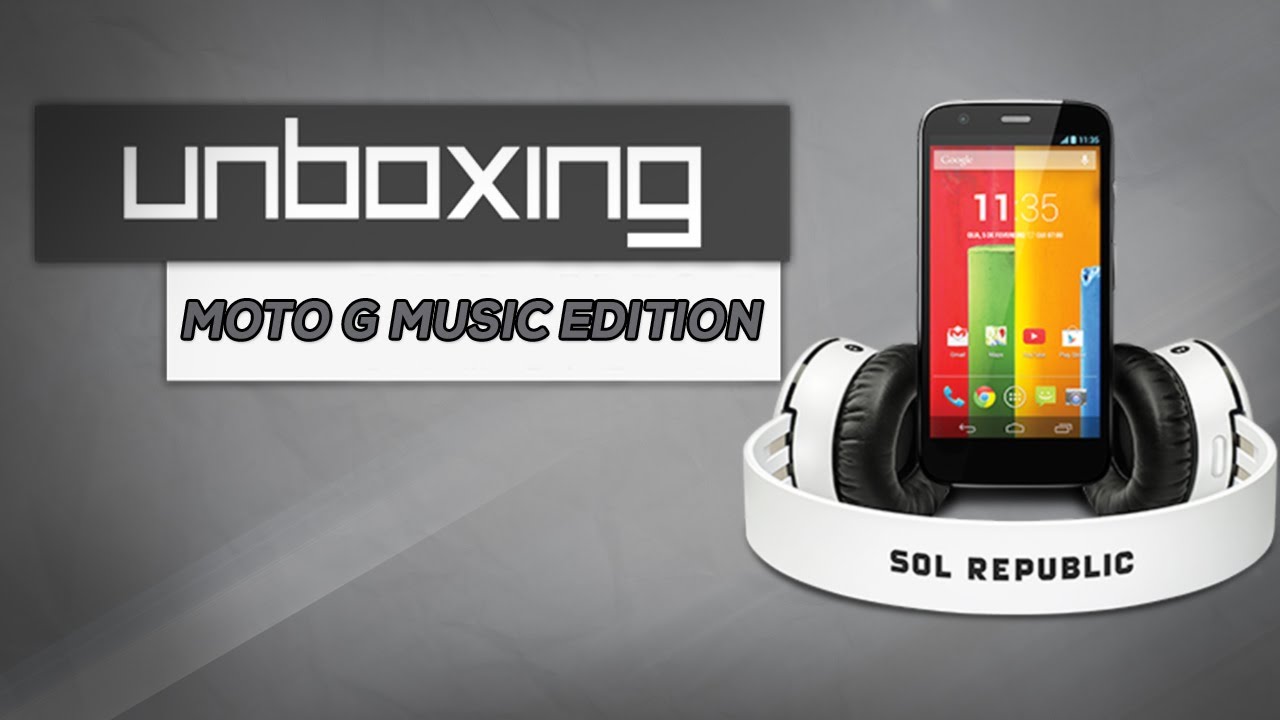 Motorola Moto G Music Edition Unboxing YouTube