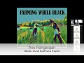 Leah Penniman: Farming While Black: African Diasporic Wisdom for Farming and Food Justice