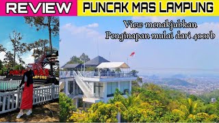 Puncak Mas Lampung - Review Lengkap wisata dan Penginapan