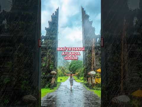 Bali'ye hangi aylarda