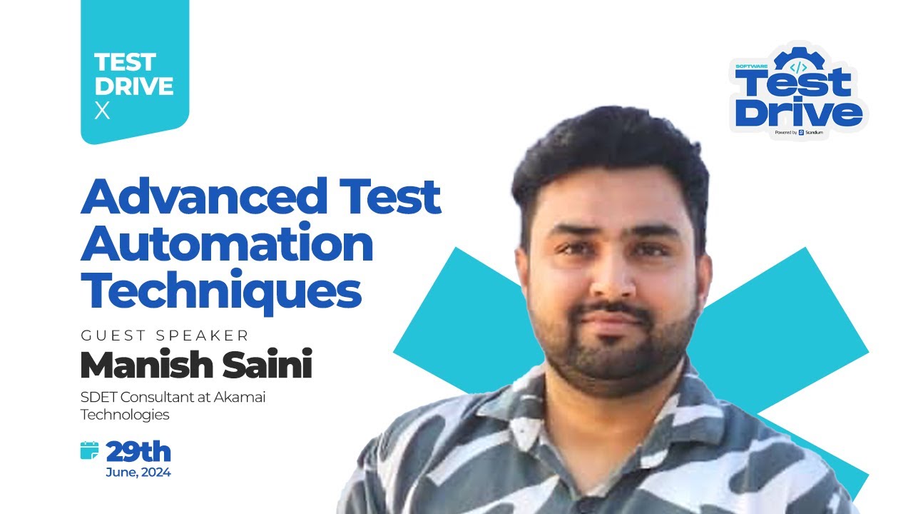 Manish Software Testing Software Test Drive X: Advanced Test Automation Techniques with Manish ...