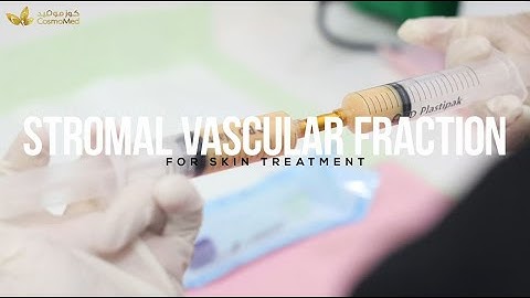 Stromal Vascular Fraction (SVF)