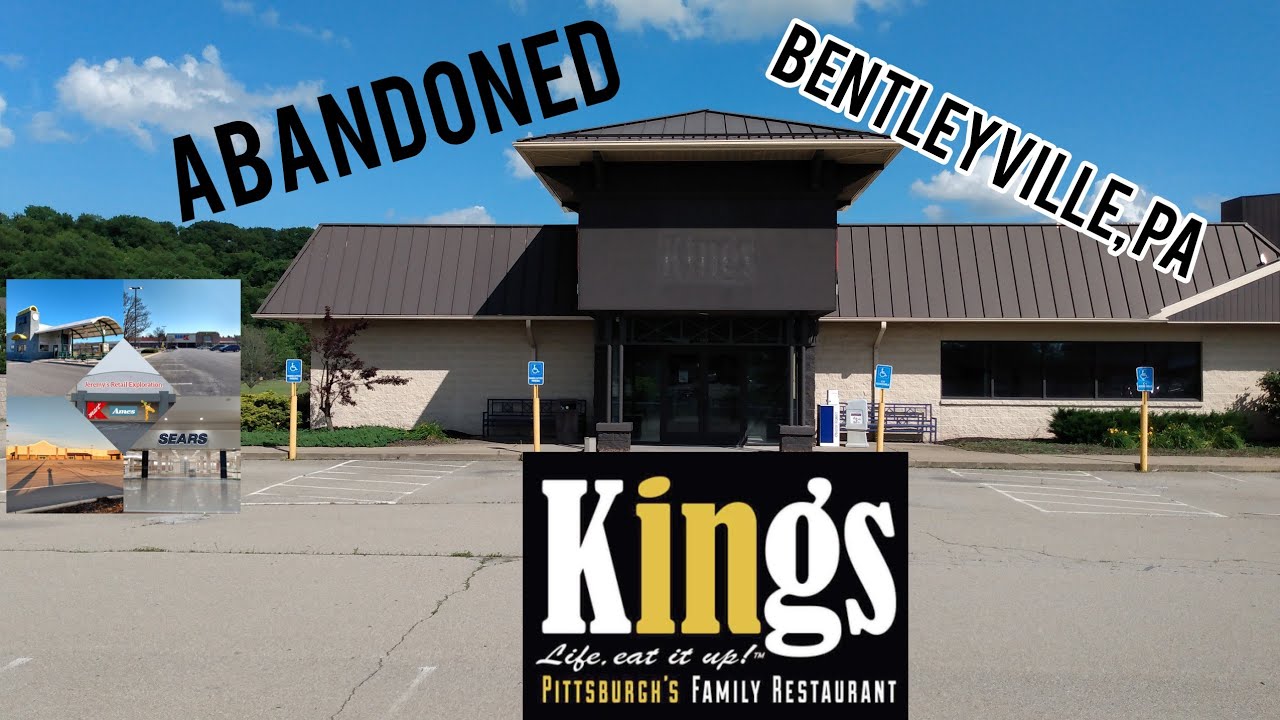 Abandoned King's Family Restaurant Bentleyville, PA YouTube
