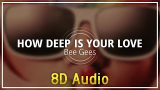 Bee Gees - How Deep Is Your Love『8D 』 Resimi