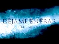 Djame entrar (trailer)