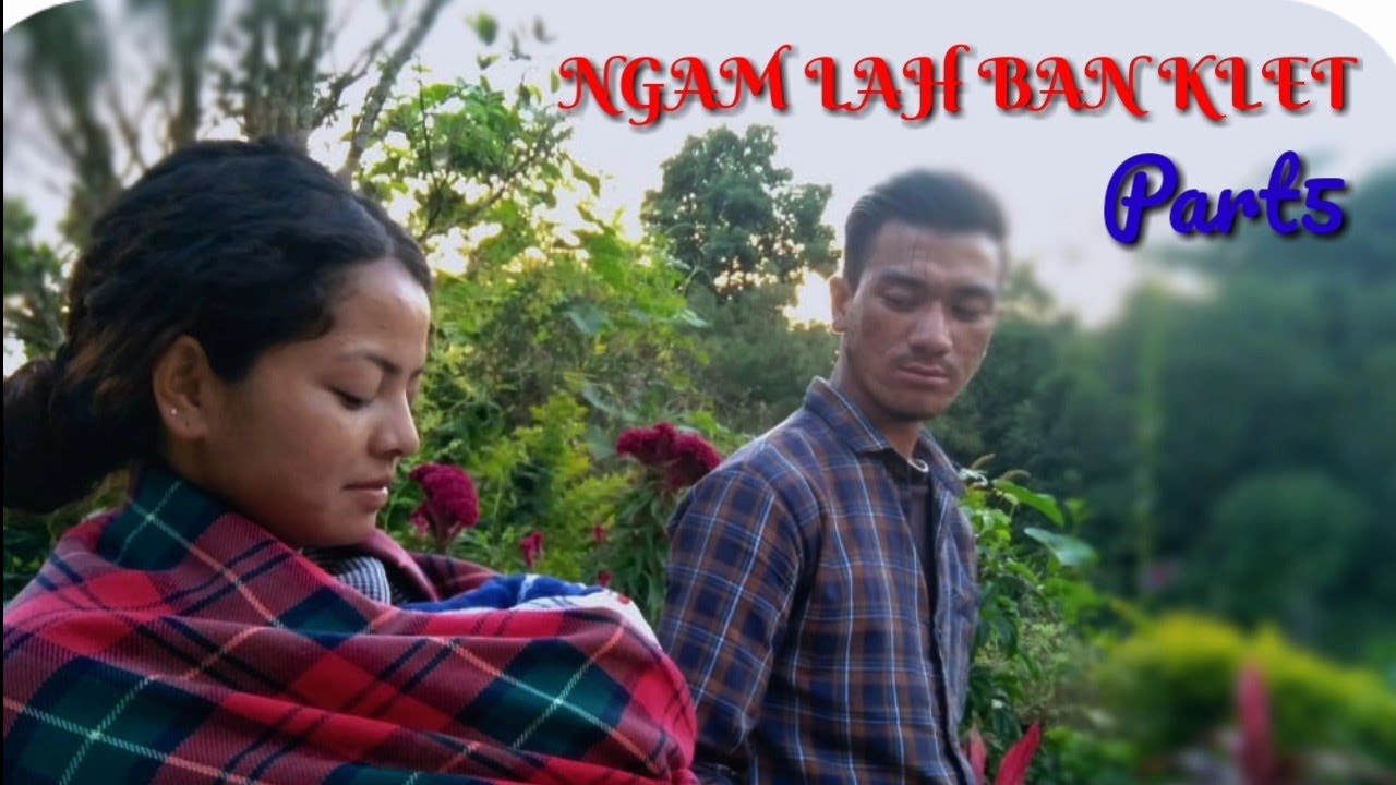 NGAM LAH BAN KLETPart5with English subtitles