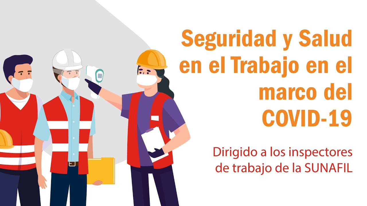 Seguridad y Salud en el Trabajo en el marco del COVID-19 - YouTube