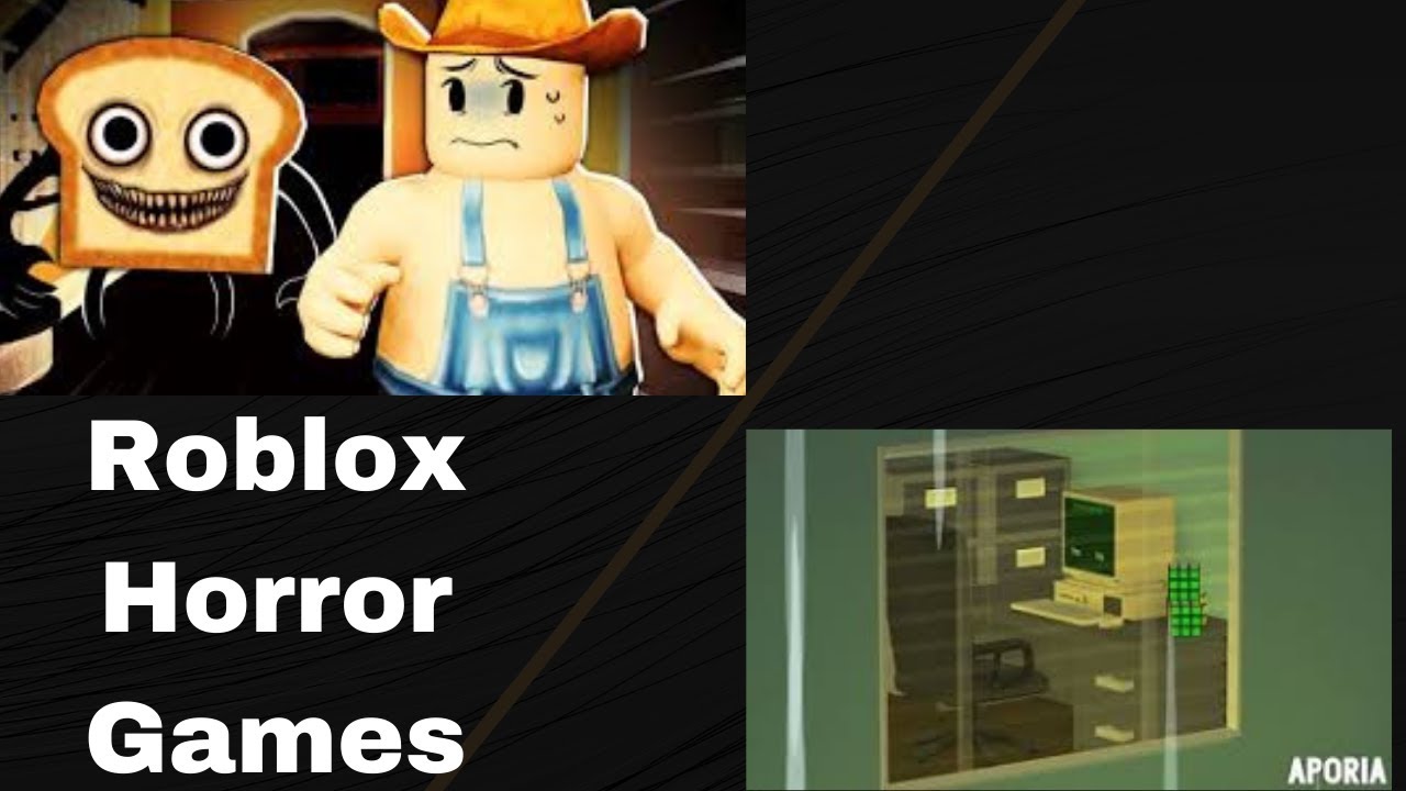 Roblox Horror Games! | Aporia & BREAD|