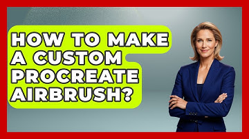 How To Make A Custom Procreate Airbrush? - Graphic Design Nerd