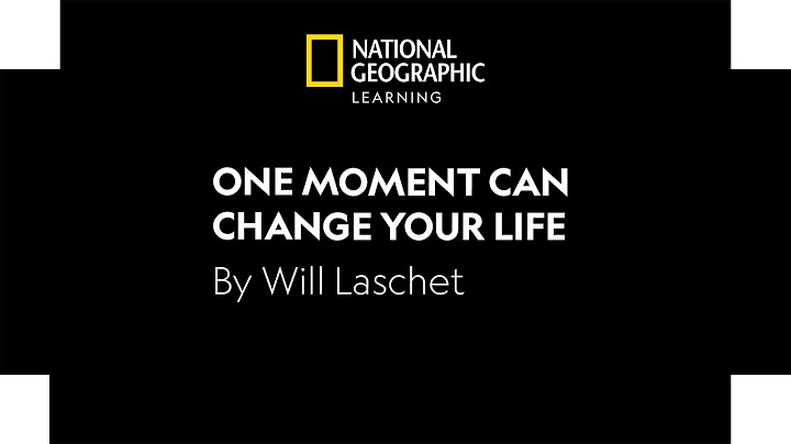 One moment can change your life