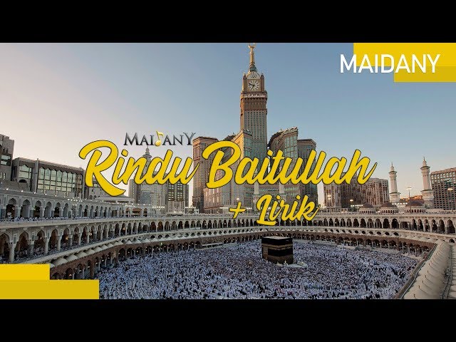 Maidany | Rindu Baitullah (Official Lyric Video) class=