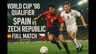 Spain vs Czech Republic | Full Match | FIFA World C. 1998 Qualification | Matchday 15 | June 8, 1997