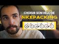 Comment choisir son vlo de bikepacking 