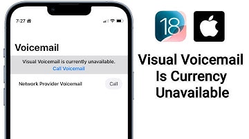 How to Fix Visual Voicemail is Currently Unavailable On iPhone | iOS 18 Voicemail Not Available