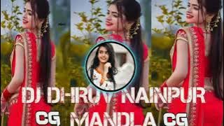 Lal Lal Sadi gali o meri sali #cg song 🤟 DJ DHRUV NAINPUR MANDLA 🤟
