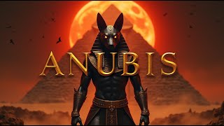 Egyptian God Anubis Music - Dark Powerful Meditation for Spiritual Protection
