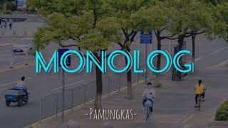 MONOLOG || Pamungkas (Lyrics)