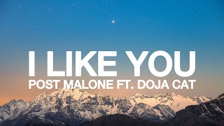Post Malone - I Like You (Lyrics) Ft. Doja Cat