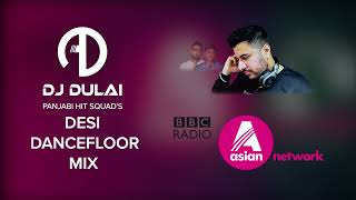 BBC ASIAN NETWORK DESI DANCE FLOOR MIX 2023 | DESI + GIDDAH + R&B + HOUSE