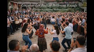 Gocakarılar Bağlar Bellerine Kuşağı (Giresun Karşılaması) Modern Cover