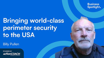 BRINGING WORLD-CLASS PERIMETER SECURITY TO THE USA | With Billy Pullen | The Business Spotlight