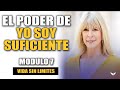 SOY SUFICIENTE Marisa Peer MODULO 7 en Español