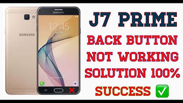 Samsung j7 prime back button not working solution 100% success