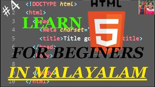 LEARN HTMLFOR BEGINERS  #4 IN MALAYALAM / ADHIKARSHAS DREAMS