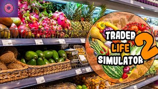 ЗОЖНЫЙ МИР: ОВОЩИ (И ТОРТИК)! TRADER LIFE SIMULATOR 2 #11