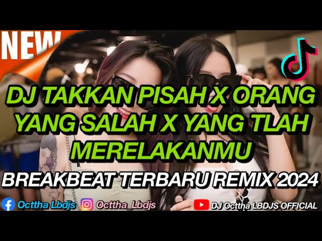 DJ BREAKBEAT TERBARU INDO GALAU REMIX 2024 ‼️MELODY KENCENG BASSNYA MENYALA BOSKUU FULL BASS 2024 class=