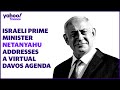 Israeli Prime Minister Netanyahu addresses a virtual Davos Agenda