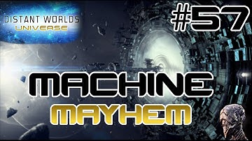 Machine Mayhem #57 - Distant Worlds - Beyond Extended Universe
