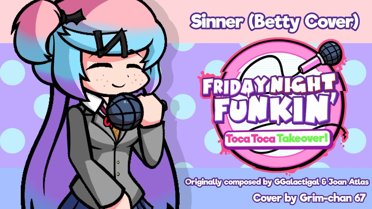 (old/scrapped) Sinner (Betty Cover) - Toca Toca Takeover DDTO FNF Soundtrack