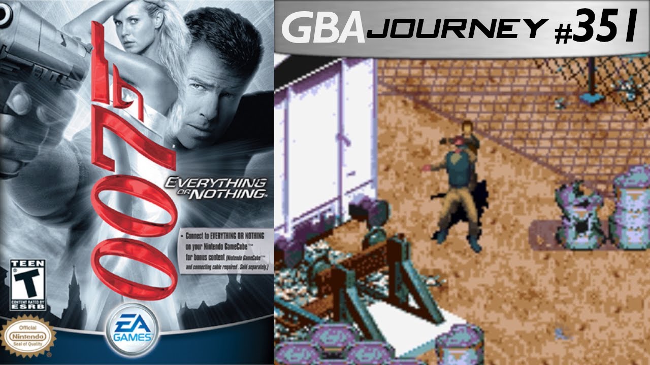 007: Everything or Nothing [GBA Journey #351] - YouTube