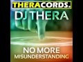 THER-037 01 Dj Thera - No More Misunderstanding